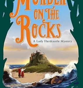 Murder on Rocks (Lady Hardcastle Mystery)