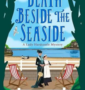 Death Beside Seaside (Lady Hardcastle Mystery)